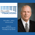 Pillars of Franchising - Rich LeBrun - real estate practices