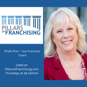 Pillars of Franchising - Phyllis Pieri - Franchising Women 