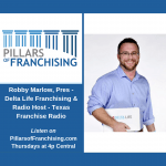 Pillars of Franchising - Robby Morrow - Delta Life Franchising