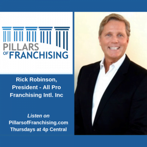Pillars of Franchising - Rick Robinson - All Pro Cleaning Systems