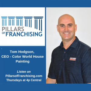 Pillars of Franchising - Tom Hodgson - Color World House Painting