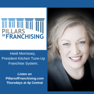 Pillars of Franchising - Heidi Morrissey, President Kitchen Tune-Up Franchise System