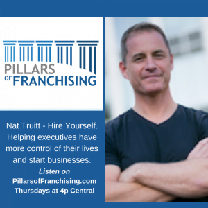 Pillars of Franchising - Nat Truitt - Hire Yourself
