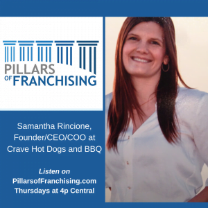 Pillars of Franchising - Samantha Rincione - Crave hot Dogs and BBQ