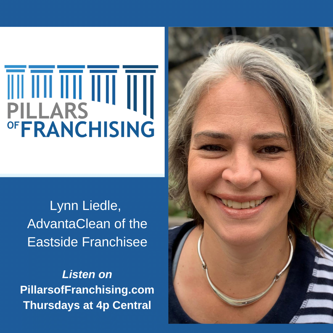 Pillars of Franchising - Lynn Liedle - AdvantaClean of the Eastside