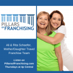 Pillars of Franchising - Allie Schaefer - Rita Cornett - Travelwise Cruise Planners