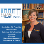 Pillars of Franchising - Kim Collier - Ducklings Early Learning Centers