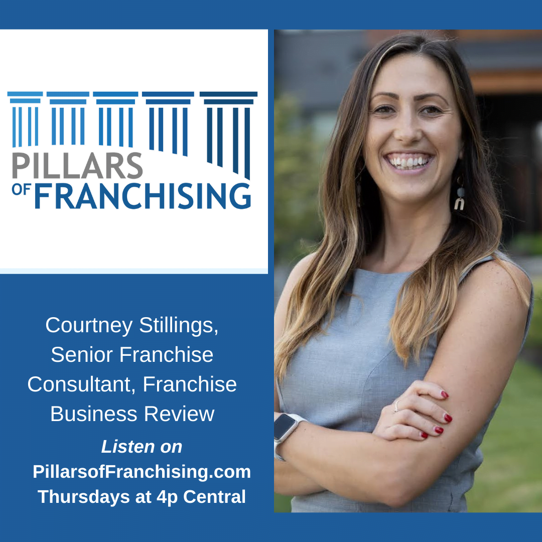 Pillars of Franchising - Courtney Stillings - Franchise Business Review